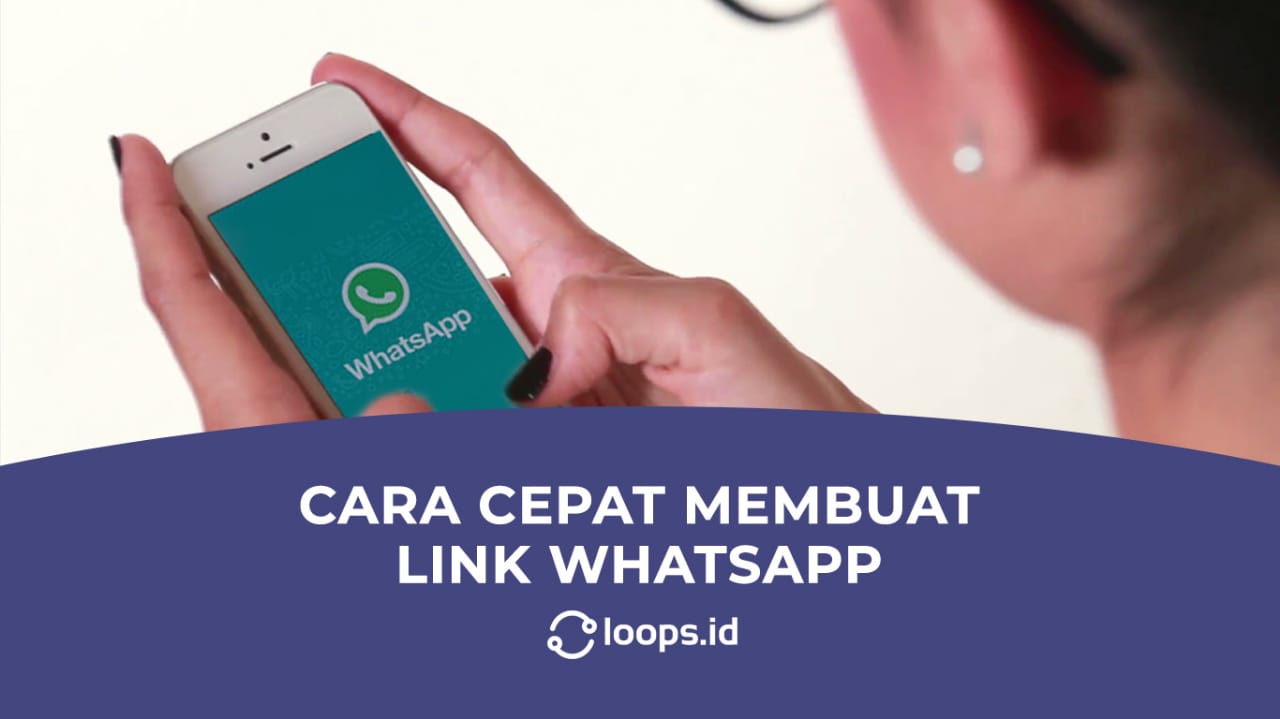 Cara Cepat Membuat Link WhatsApp