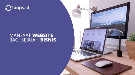 Manfaat Website bagi Sebuah Bisnis