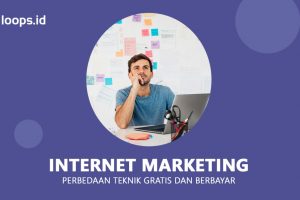 Internet Marketing : Perbedaan Teknik Gratis dan Berbayar