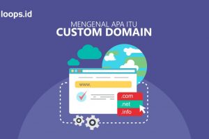 Mengenal apa itu Custom Domain