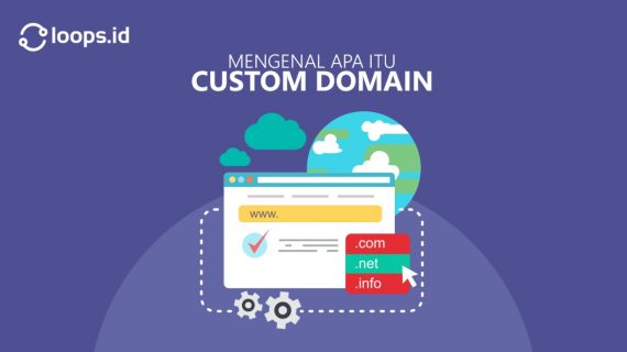 Mengenal apa itu Custom Domain