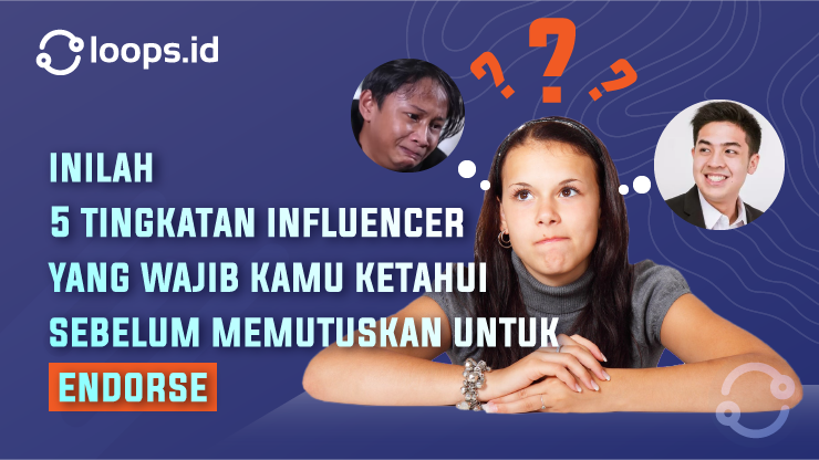 Inilah 5 Tingkatan Influencer Yang Wajib Kamu Ketahui Sebelum ...