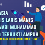 Rahasia Bisnis Laris Manis Ala Nabi Muhammad Yang Terbukti Ampuh Di Terapkan Pada Bisnis Online dan Offline ( Part 1)
