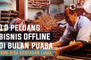 10 Peluang Bisnis OFFLINE DI Bulan Puasa Yang Bisa Bertahan Lama