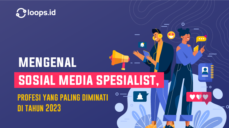 Mengenal Sosial Media Spesialis, Profesi Yang Paling Diminati Di Tahun ...
