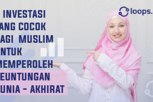 5 Investasi Yang Cocok Bagi Muslim Untuk Memperoleh Keuntungan Dunia Dan Akhirat