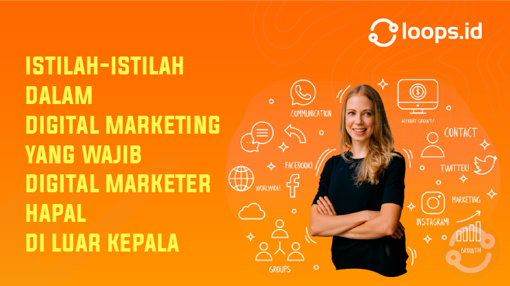 Istilah Istilah Dalam Digital Marketing Yang Wajib Digital Marketer ...