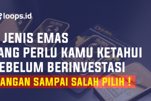 5 Jenis Emas Yang Perlu Kamu Ketahui Sebelum Berinvestasi, Jangan Sampai Salah Pilih !