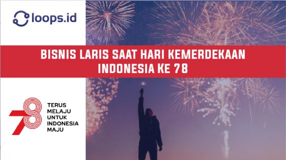 Bisnis Laris Saat Hari Kemerdekaan Indonesia Ke 78