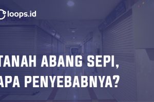 Tanah Abang Sepi, Apa Penyebabnya?