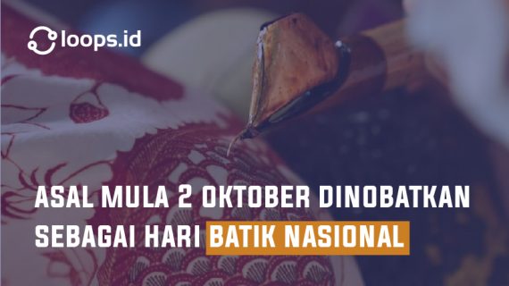 Asal Mula 2 Oktober di Nobatkan Sebagai Hari Batik Nasional