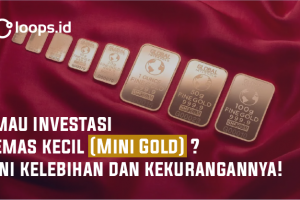 Mau Investasi Emas Kecil (Mini Gold) ? Ini Kelebihan dan Kekurangannya !