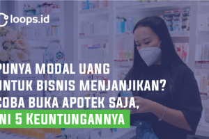 Punya Modal Uang Untuk Bisnis Menjanjikan? Coba Buka Apotek Saja, Ini 5 Keuntungannya