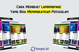 Cara Membuat Landingpage Yang Bisa Meningkatkan Penjualan