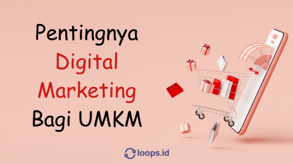 Pentingnya Digital Marketing Bagi UMKM