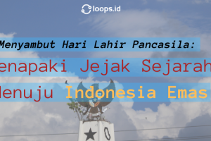 Menyambut Hari Lahir Pancasila: Menapaki Jejak Sejarah Menuju Indonesia Emas