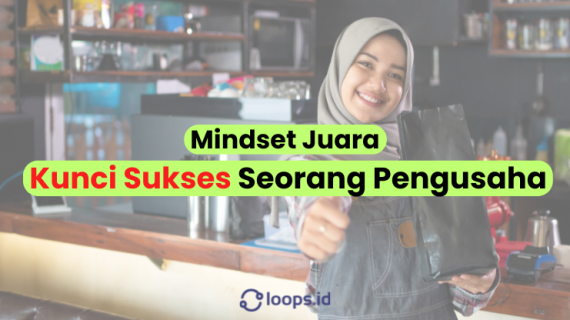 Mindset Juara: Kunci Sukses Seorang Pengusaha