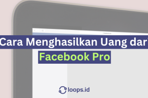 Cara Menghasilkan Uang dari Facebook Pro