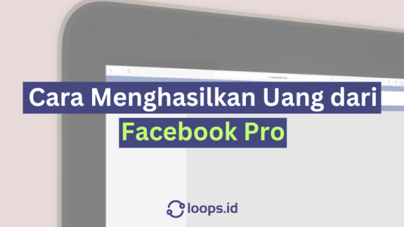 Cara Menghasilkan Uang dari Facebook Pro