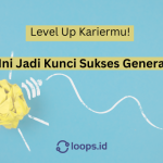 Level Up Kariermu! 10 Skill Ini Jadi Kunci Sukses Generasi Muda