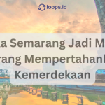 Ketika Semarang Jadi Medan Perang Mempertahankan Kemerdekaan