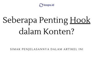 Seberapa Penting Hook dalam Konten ?