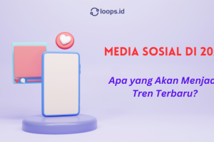 Media Sosial di 2025: Apa yang Akan Menjadi Tren Terbaru?
