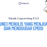 Teknik Copywriting P.A.S: Kunci Menulis yang Menjual dan Menggugah Emosi