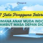 212 Juta Pengguna Internet: Bagaimana Anak Muda Indonesia Menyambut Masa Depan Digital?
