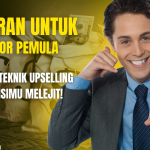 BOCORAN UNTUK AFFILIATOR PEMULA: Gunakan Teknik Upselling Biar Komisimu Melejit!