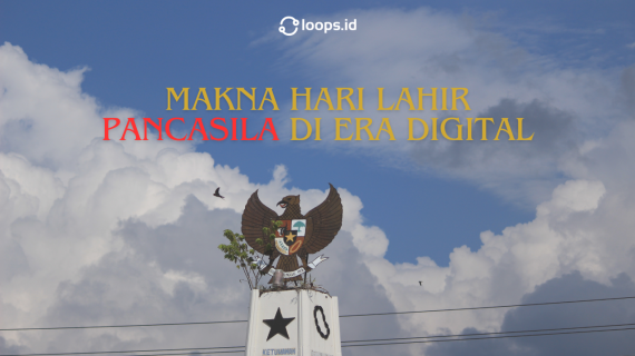 Makna Hari Lahir Pancasila di Era Digital