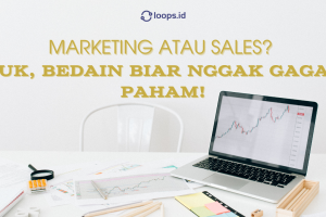 Marketing atau Sales? Yuk, Bedain Biar Nggak Gagal Paham!