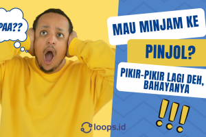 Mau Minjam ke Pinjol? Pikir-Pikir Lagi Deh, Ini Bahayanya