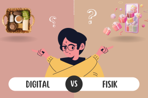 Mana yang Lebih Cuan? Produk Digital vs Produk Fisik