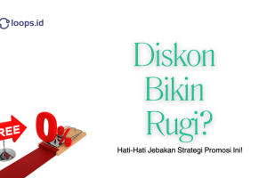 Diskon Bikin Rugi? Hati-Hati Jebakan Strategi Promosi Ini!