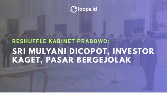 Reshuffle Kabinet Prabowo: Sri Mulyani Dicopot, Investor Kaget, Pasar Bergejolak