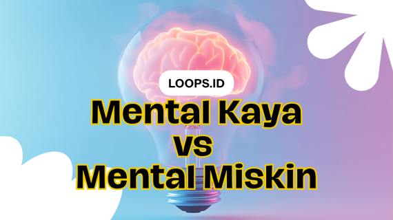 “Mental Kaya vs Mental Miskin: Bedanya Bukan di Uang, Tapi di Cara Pikir!”