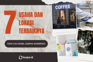 7 Usaha dan Lokasi Terbaiknya, dari Cuci Mobil sampai Warmindo