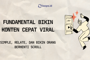 Fundamental Bikin Konten Cepat Viral: Simple, Relate, dan Bikin Orang Berhenti Scroll