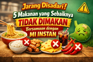 Jarang Disadari! 5 Makanan yang Sebaiknya Tidak Dimakan Bersamaan dengan Mi Instan