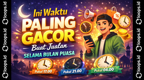 Ini Waktu Paling Gacor Buat Jualan Selama Bulan Puasa