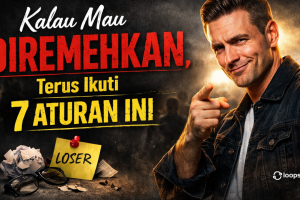 Kalau Mau Diremehkan, Terus Ikuti 7 Aturan Ini