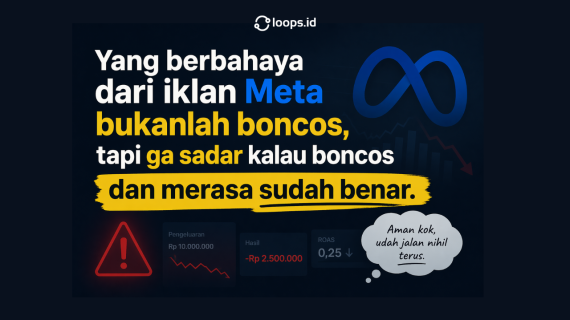 Yang Bikin Bangkrut Itu Bukan Iklan Boncos… Tapi Nggak Sadar Lagi Boncos