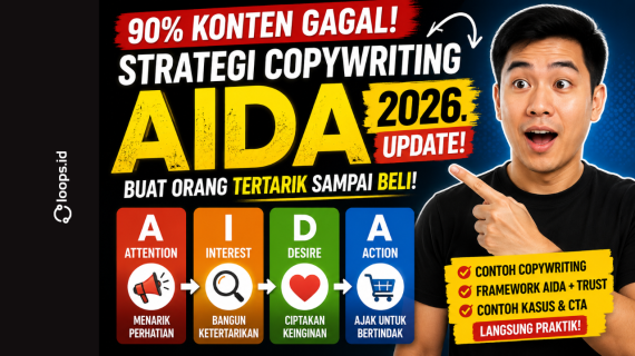 Strategi Copywriting AIDA yang Masih Ampuh di 2026