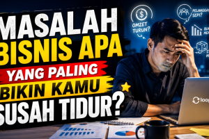 Masalah Bisnis Apa yang Paling Bikin Kamu Susah Tidur? ⭐