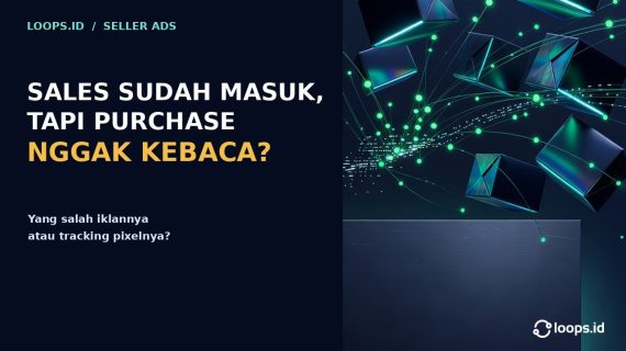 Sales Sudah Masuk, tapi Purchase di Dashboard Iklan Nggak Kebaca. Yang Salah Iklan atau Pixel?