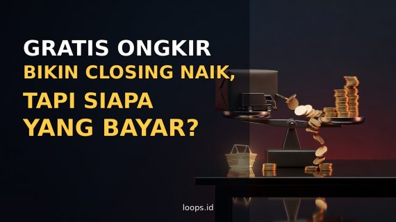Gratis Ongkir Bikin Closing Naik, tapi Siapa yang Bayar?