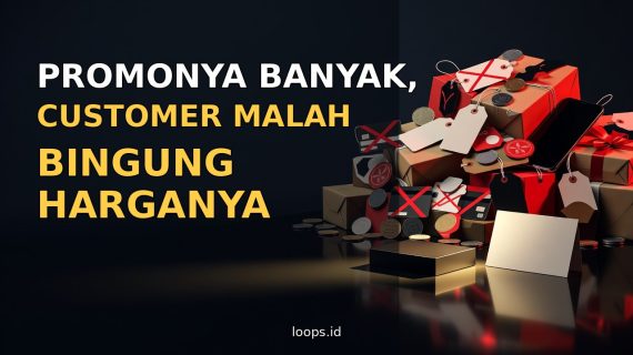 Promonya Banyak, Customer Malah Bingung Harganya