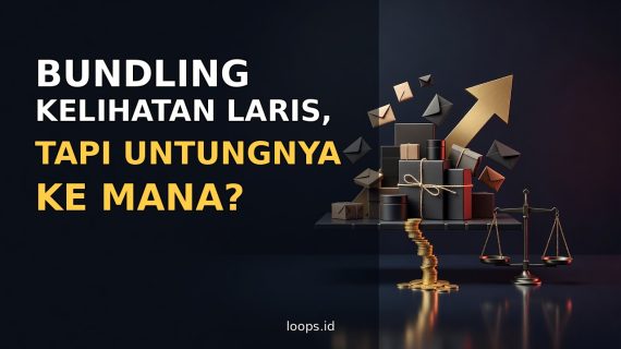 Bundling Kelihatan Laris, tapi Untungnya ke Mana?