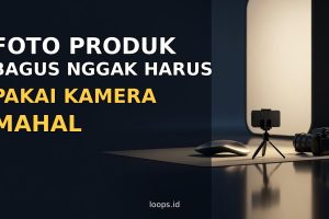 Foto Produk Bagus Nggak Harus Pakai Kamera Mahal